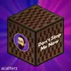 acatterz - Don't Stop Me Now (Minecraft Note Block Cover) - Single